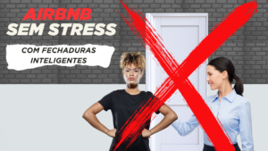 Fechaduras digitais para Airbnb